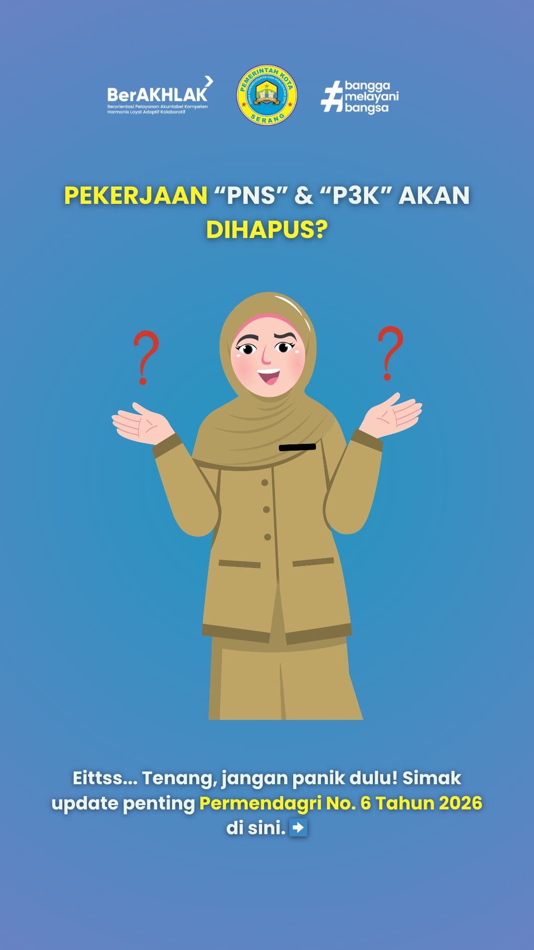 Heboh Jabatan "PNS" dan "P3K" Dihapus? Jangan Panik, Ini Aturan Barunya!