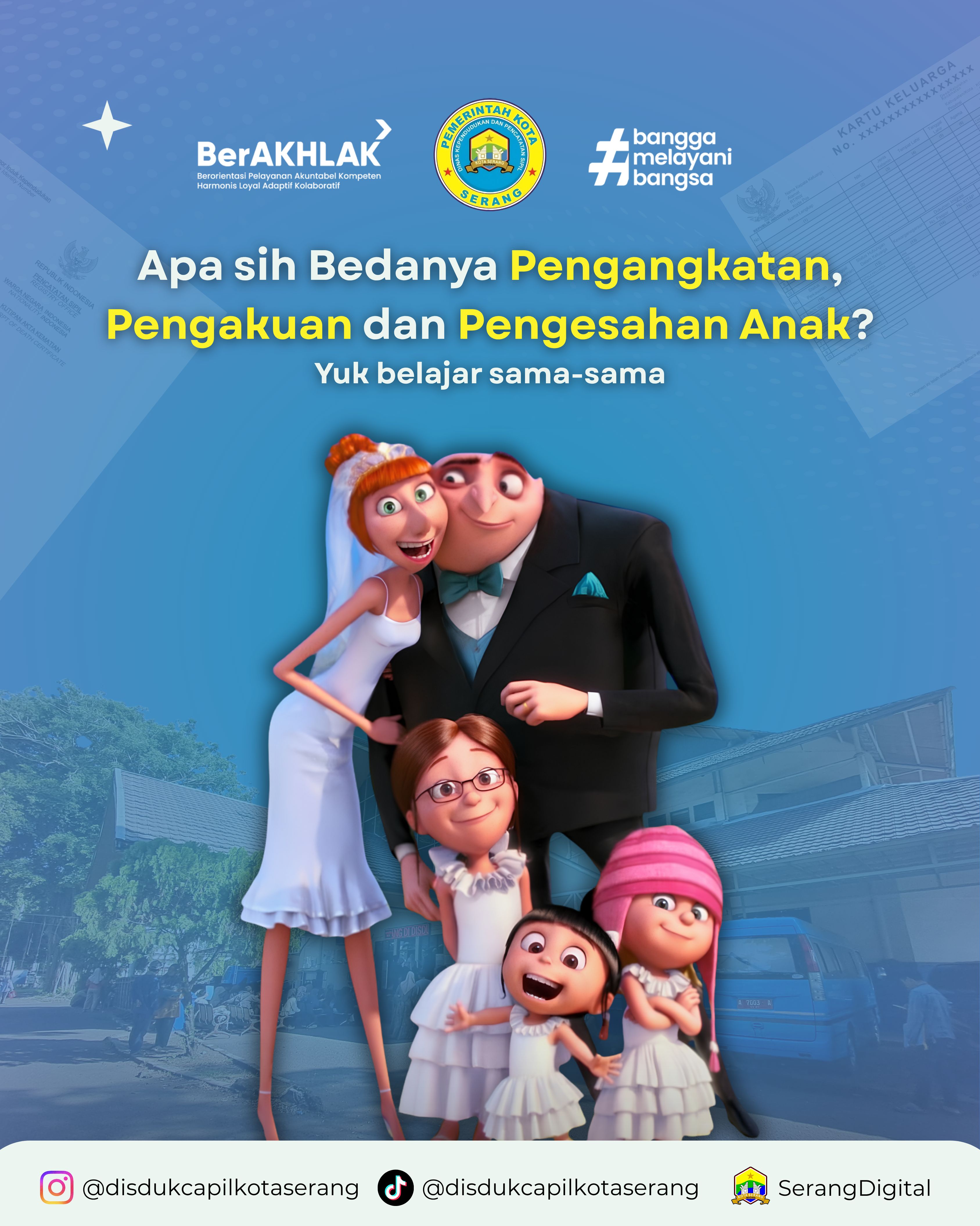 Pengangkatan, Pengakuan & Pengesahan Anak | Kota Serang