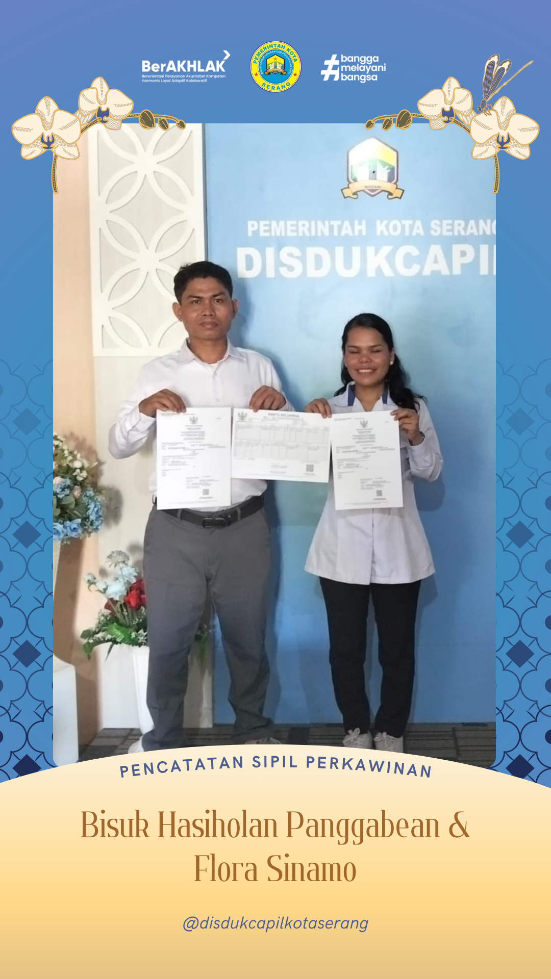 Disdukcapil Kota Serang Fasilitasi Pencatatan Sipil Perkawinan Pasangan Bisuk Hasiholan Panggabean dan Flora Sinamo