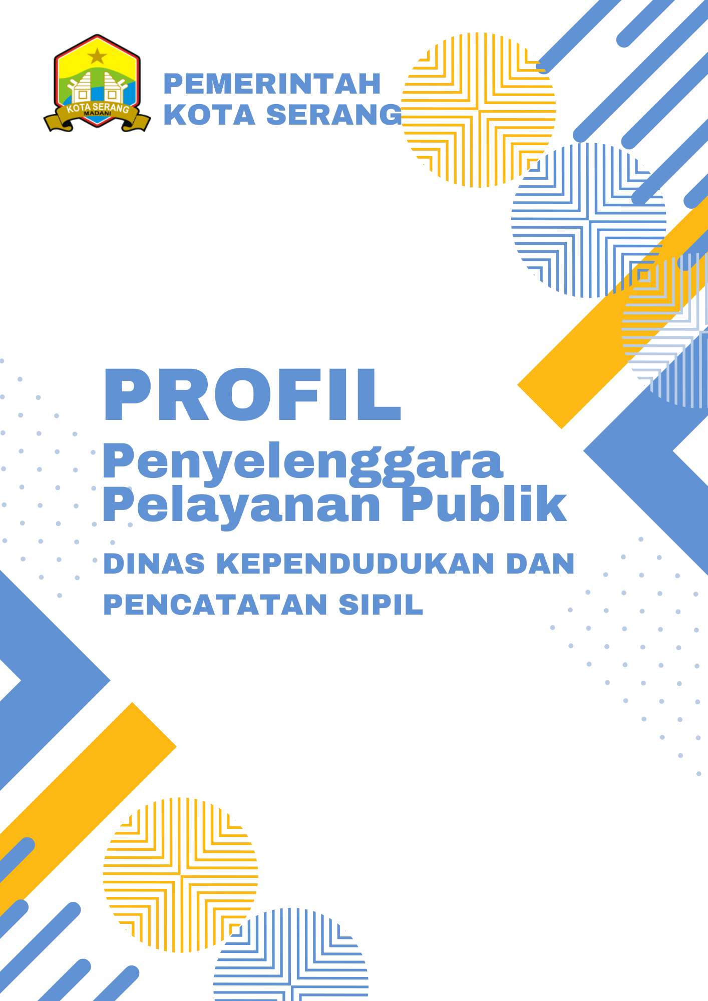 PROFIL PENYELENGGARA PELAYANAN PUBLIK DISDUKCAPIL