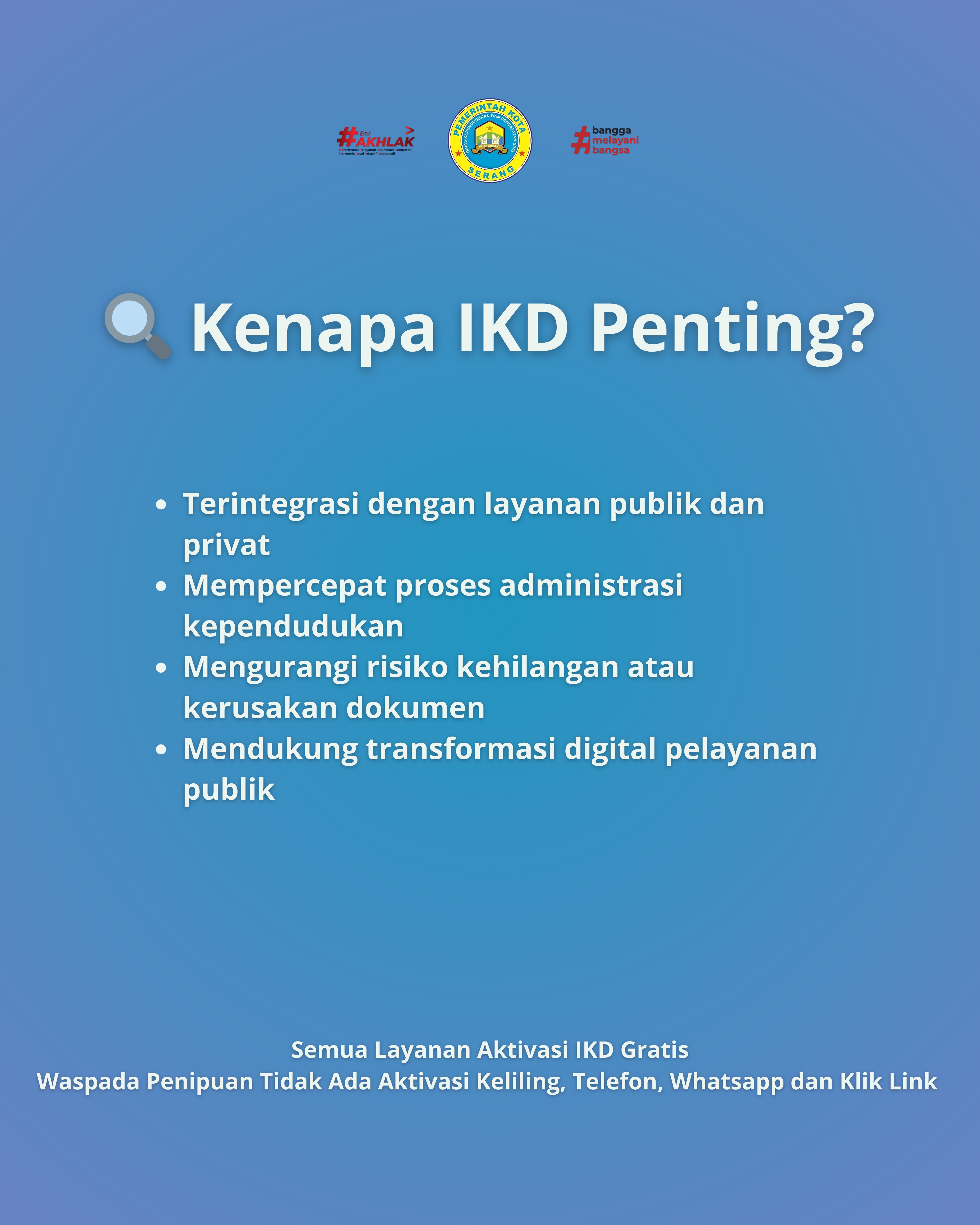 Kenapa IKD Penting?