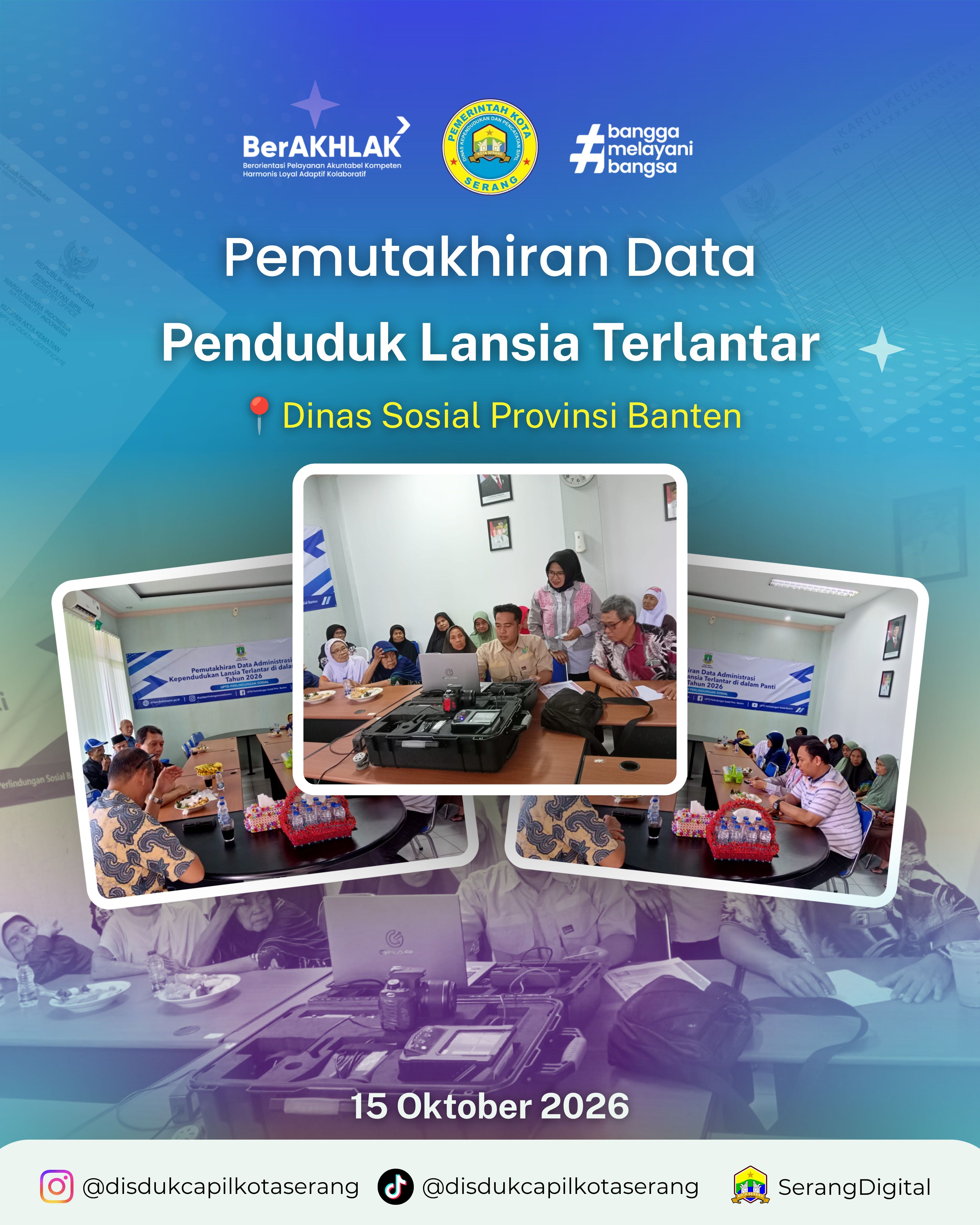 Disdukcapil Kota Serang Mutakhirkan Data Lansia Terlantar