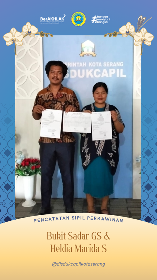 Sah di Mata Negara! Pasangan Bukit Sadar GS & Heldia Marida S Resmi Catatkan Perkawinan di Disdukcapil Kota Serang
