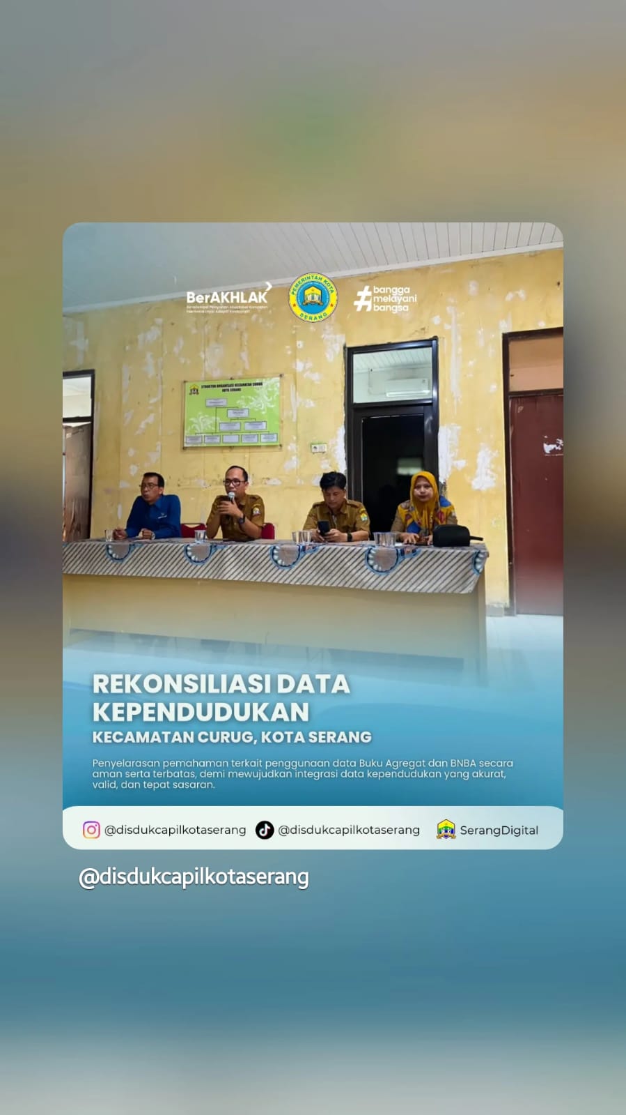 Rekonsiliasi Data Kependudukan Disdukcapil Kota Serang di Kecamatan Curug