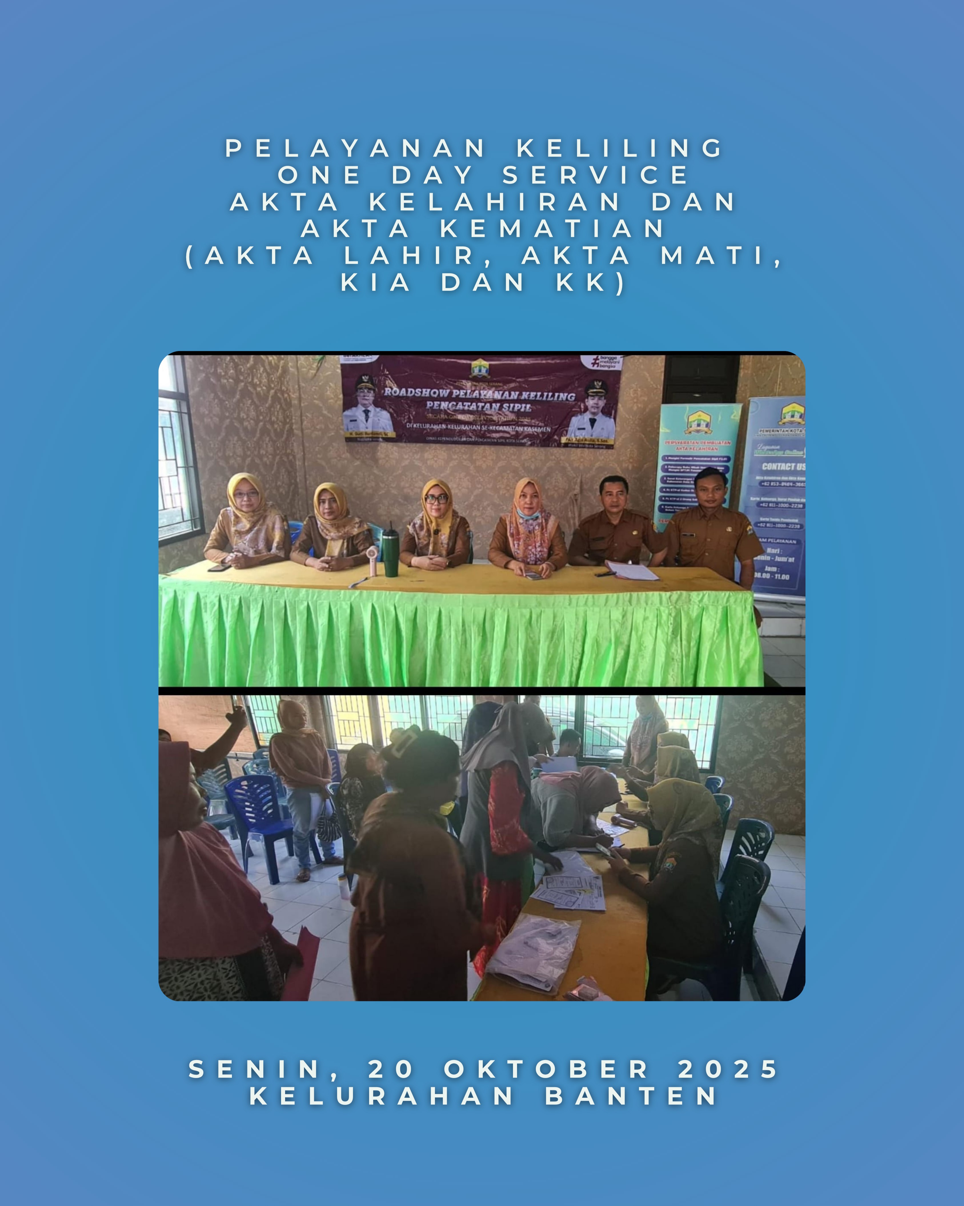 Disdukcapil Kota Serang Gelar Pelayanan One Day Service Catatan Sipil di Kelurahan Banten