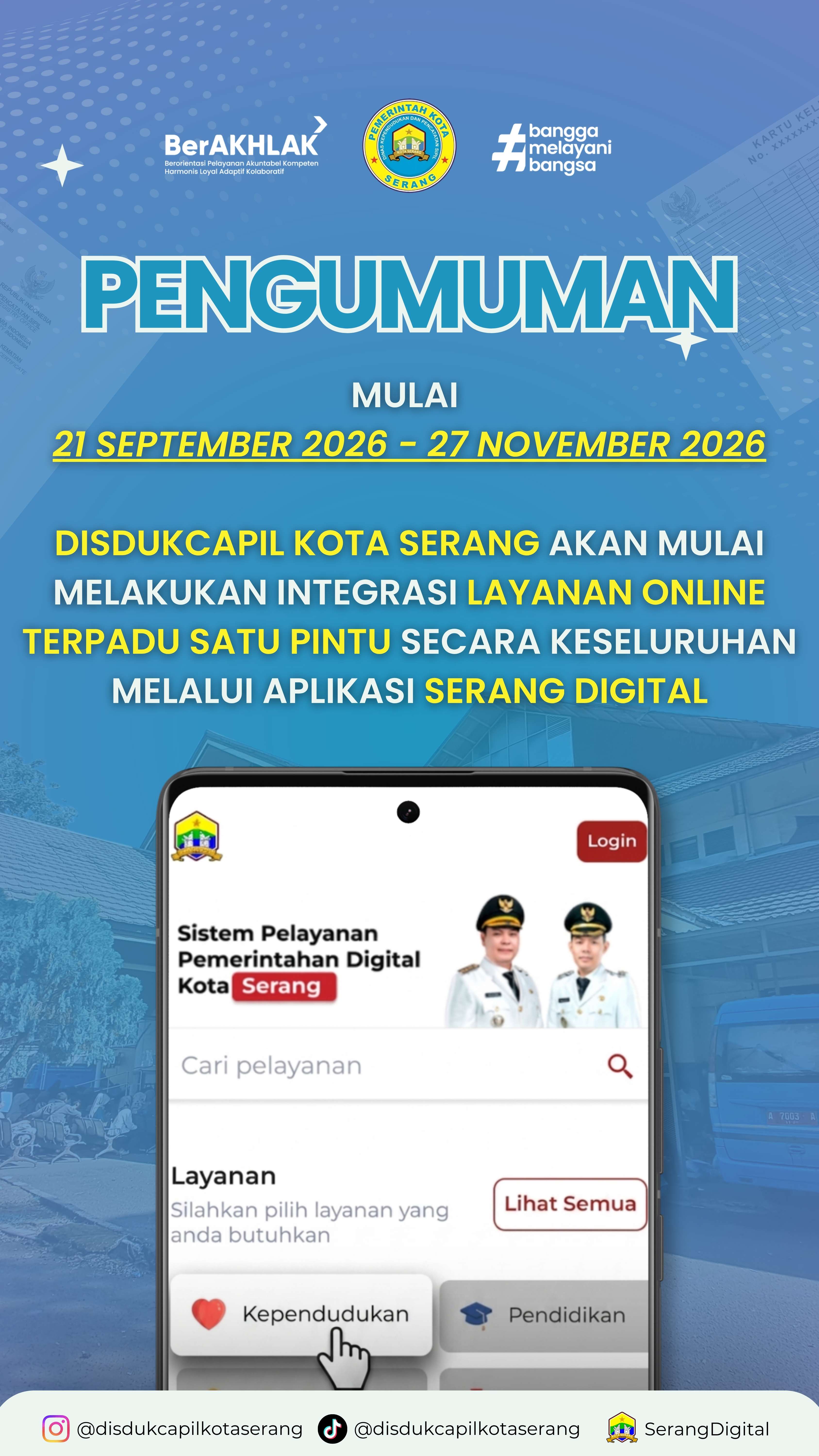 Integrasi Layanan Disdukcapil Kota Serang ke Aplikasi Serang Digital